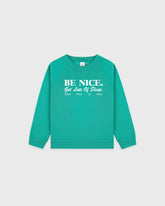 Be Nice Kids Crewneck - Amalfi Green/White Sporty & Rich Outlet