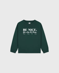 Be Nice Kids Crewneck - Forest/White Sporty & Rich US