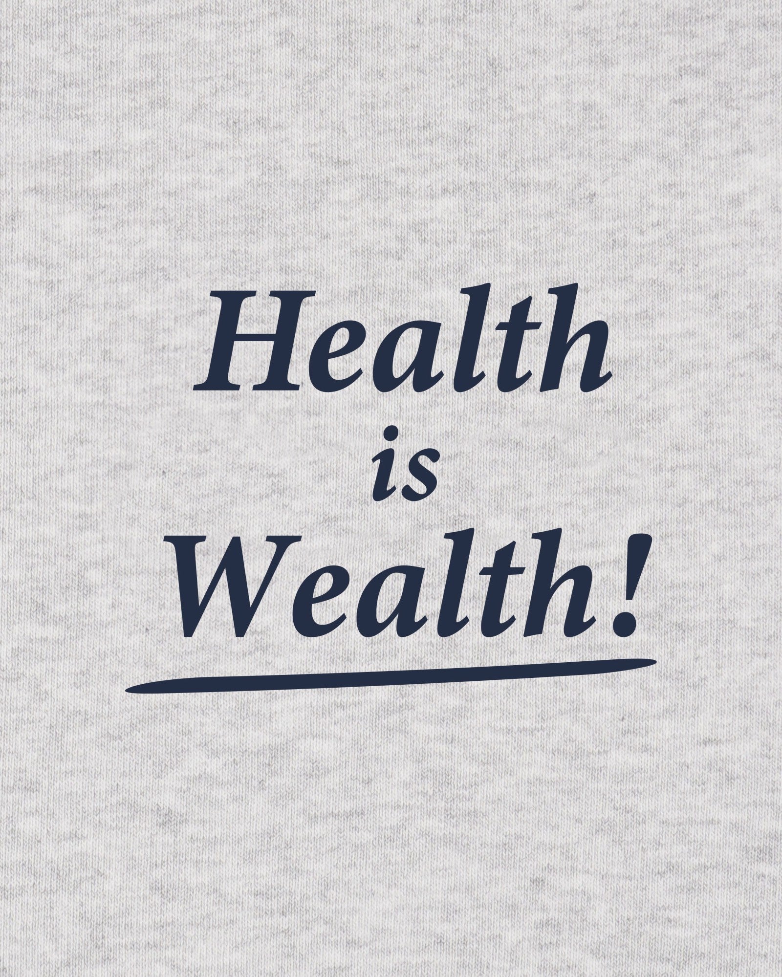 Health Is Wealth T-Shirt - Heather Gray/Navy Sporty & Rich US