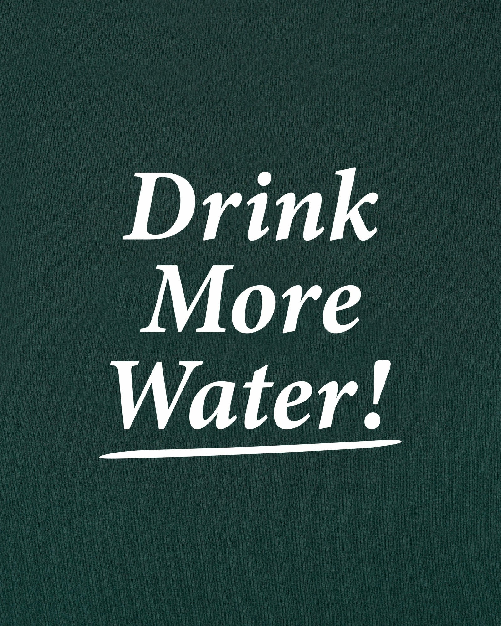 Drink More Water Kids Hoodie - Forest/White Sporty & Rich For Sale