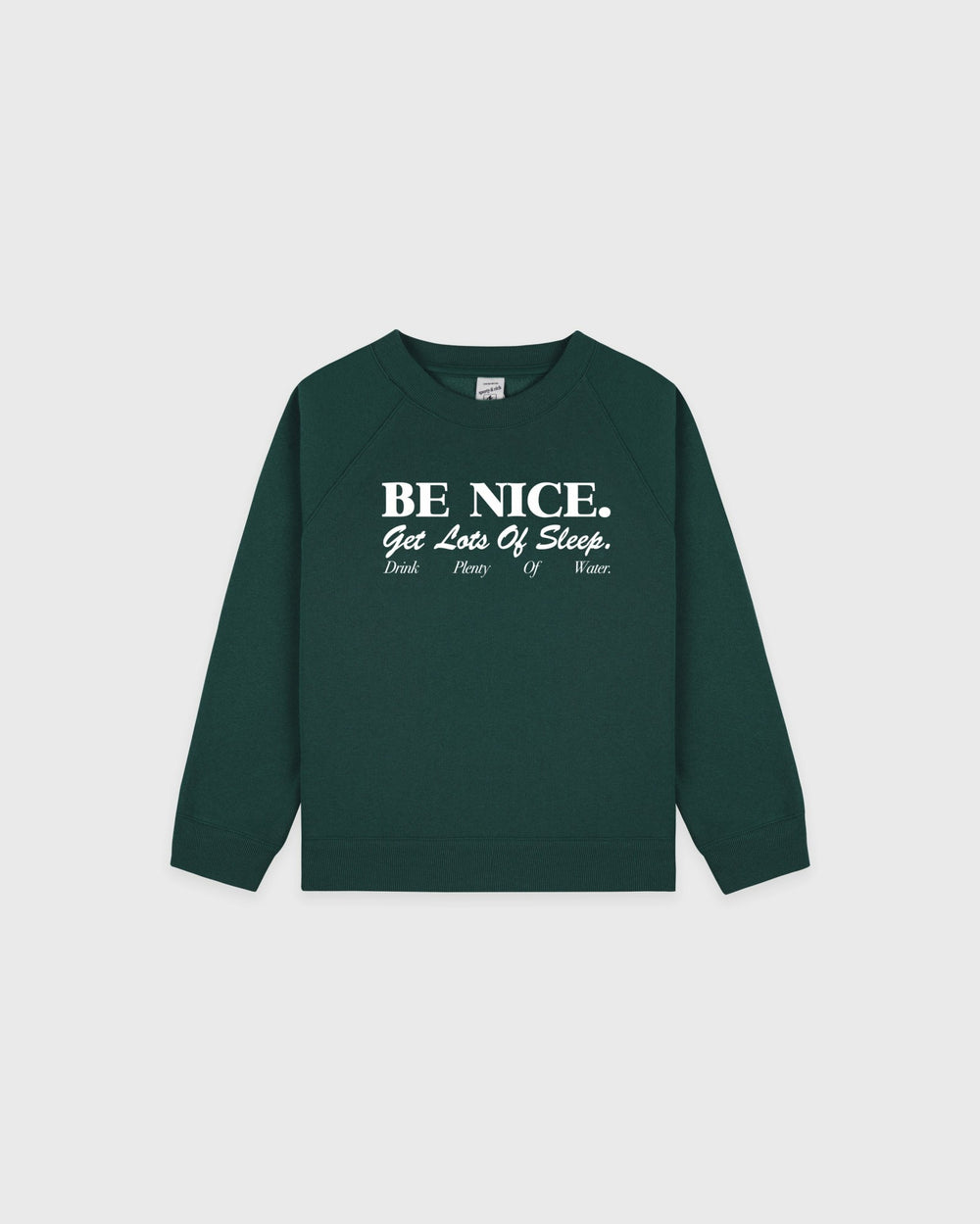 Be Nice Kids Crewneck - Forest/White Sporty & Rich US